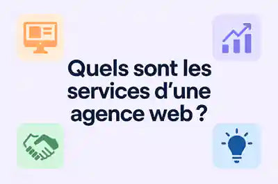 Quels sont les services d'une agence web ?