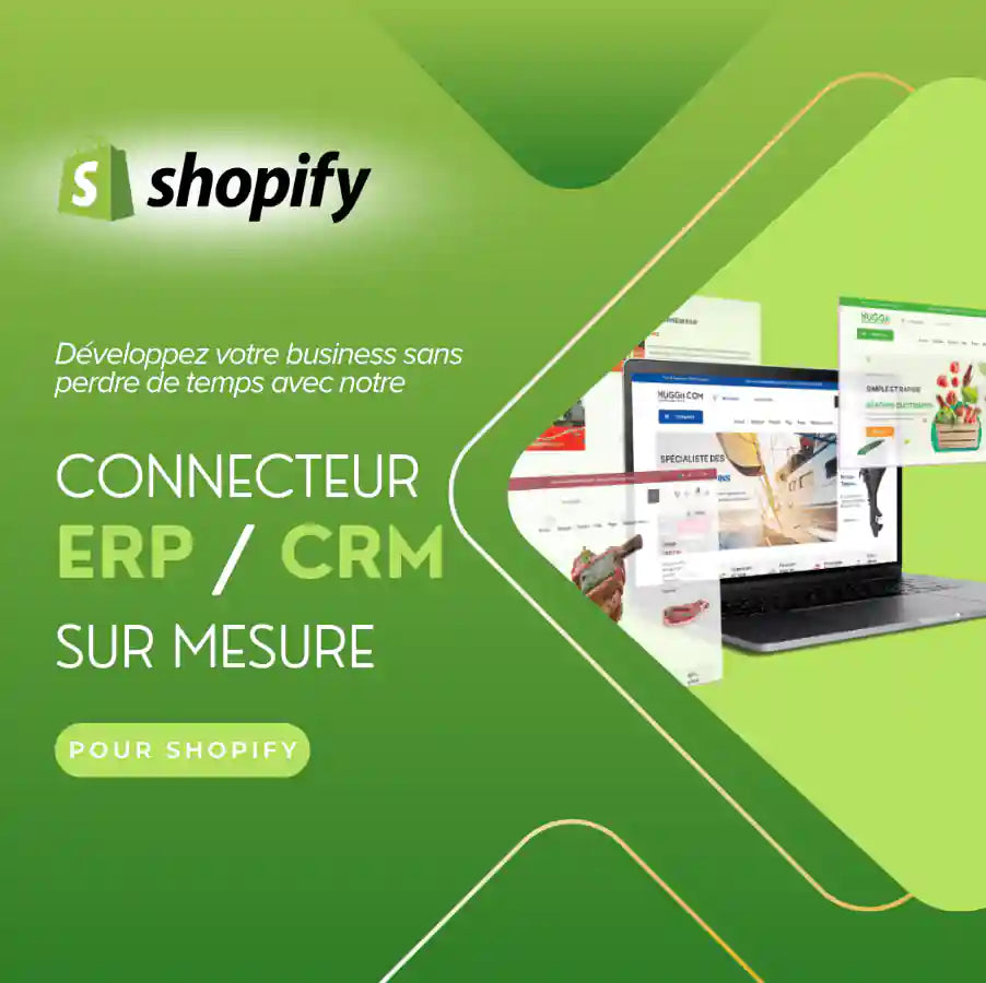 Connecteur ERP / CRM sur mesure pour Shopify