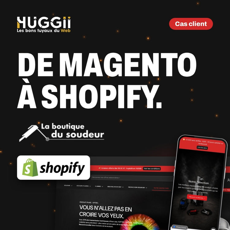 Vidéo du cas client Boutique du soudeur fait par HUGGII.com